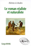 Le Roman réaliste et naturaliste