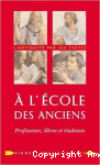A l'école des Anciens