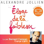 Eloge de la faiblesse