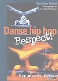 Danse hip hop : respect