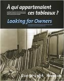 A qui appartenaient ces tableaux ? Looking for owners