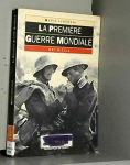 La Première guerre mondiale