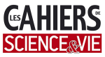 Cahiers de Science et vie 189