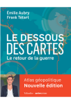 Le dessous des cartes : le retour de la guerre