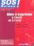 Bien s'exprimer à l'écrit et à l'oral