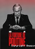 La fortune de Poutine