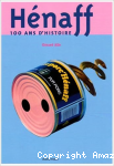 Hénaff, 100 ans d'histoire