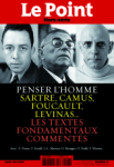 Penser l'homme : Sartre, Camus, Foucault, Levinas, Ricoeur, Merleau-Ponty : les textes fondamentaux commentés