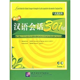 301 phrases dans les conversations en chinois tome 1