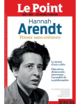 Hannah Arendt : penser sans entraves