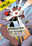 Génération no future ? : 50 raisons pour les jeunes de ne pas désespérer
