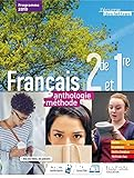 Français 2de et 1re anthologie + méthode
