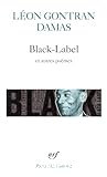 Black-Label et autres poèmes