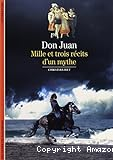 Don Juan : mille et trois récits d'un mythe