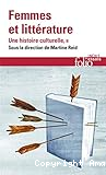 Femmes et littérature : une histoire culturelle, tome 2. 19ème et 20ème siècle Francophonies