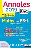 Annales 2019 sujets et corrigés Maths et spécialité Term ES.L