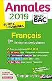 Annales 2019 sujets et corrigés Français 1re Séries technologiques