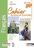 Français cahier de cours et d'activités 1re Tle Bac pro