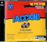 Accion ! bacpro 2 CD audio pour la classe