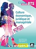 Culture économique juridique & managériale BTS1re et 2° année 2020