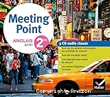 Meeting Point Anglais 2de - 3 CD Audio Classe