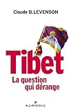 Tibet : la question qui dérange