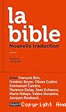 La Bible : nouvelle traduction
