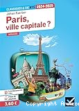 Paris, ville capitale ?