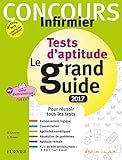 Concours infirmier : Tests d'aptitude. Le grand guide-IFSI2017