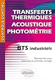 Transferts thermiques acoustique photométrie