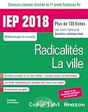IEP 2018. Concours commun d'entrrée en 1ère année d'IEP/Sciences PO. Radicalités La ville.