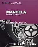 Mandela, un héros africain