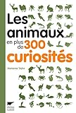 Les animaux en plus de 300 curiosités
