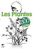 Les plantes en 300 questions réponses
