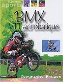 BMX, VTT acrobatique