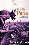 Le goût de Paris : le mythe
