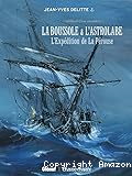 La boussole et l'astrolabe : l'expédition de La Pérouse