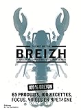 Breizh : un panorama contemporain de la gastronomie bretonne