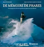 De mémoire de phares :Témoignage des derniers gardiens de phares en mer d'Iroise