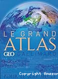 Le grand atlas pour le 21ème siècle