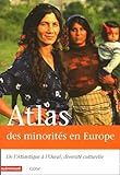 Atlas des minorités en Europe : de l'Atlantique à l'Oural