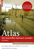 Atlas des nouvelles fractures sociales en France