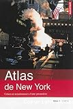 Atlas de New-York : crise et renaissances d'une pionnière
