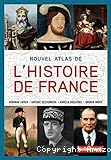 Nouvel atlas de l'histoire de France