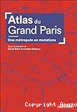 Atlas du Grand Paris : une métropole en mutations