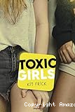 Toxic girls