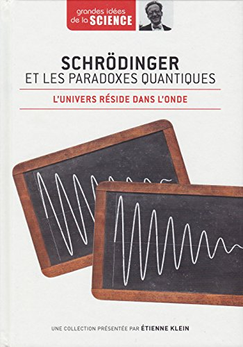Schrödinger et les paradoxes quantiques