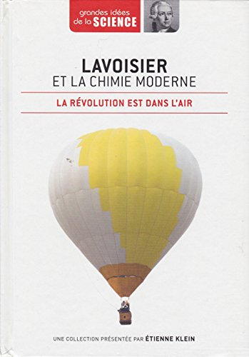 Lavoisier et la chimie moderne