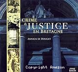 Crime et justice en Bretagne