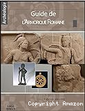 Guide de l'Armorique romaine